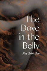 Dove in the Belly cena un informācija | Fantāzija, fantastikas grāmatas | 220.lv