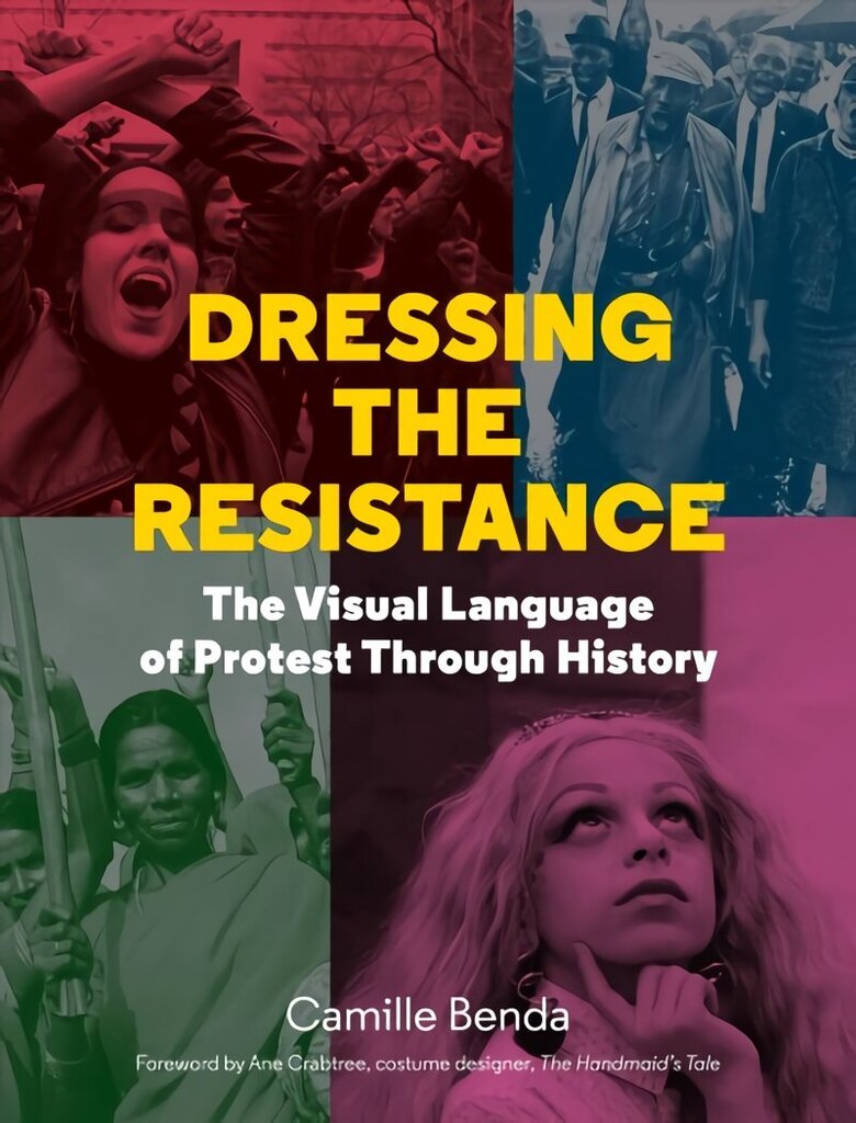 Dressing the Resistance: The Visual Language of Protest цена и информация | Mākslas grāmatas | 220.lv