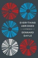 Everything Abridged: Stories: Stories Abridged edition цена и информация | Фантастика, фэнтези | 220.lv