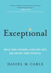 Exceptional: Build Your Personal Highlight Reel and Unlock Your Potential cena un informācija | Pašpalīdzības grāmatas | 220.lv
