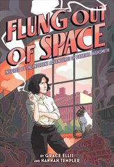 Flung Out of Space: Inspired by the Indecent Adventures of Patricia Highsmith: Inspired by the Indecent Adventures of Patricia Highsmith цена и информация | Фантастика, фэнтези | 220.lv
