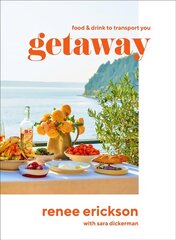 Getaway: Food & Drink to Transport You цена и информация | Книги рецептов | 220.lv