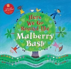 Here We Go Round the Mulberry Bush цена и информация | Книги для малышей | 220.lv