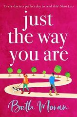 Just The Way You Are: The TOP 10 bestselling, uplifting, feel-good read for 2022 cena un informācija | Fantāzija, fantastikas grāmatas | 220.lv