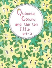 Queenie Corona and the Ten Little Prints cena un informācija | Grāmatas mazuļiem | 220.lv