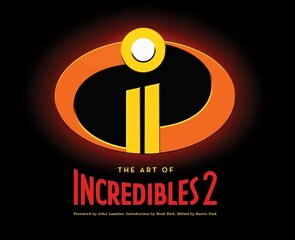 Art of Incredibles 2 цена и информация | Книги об искусстве | 220.lv