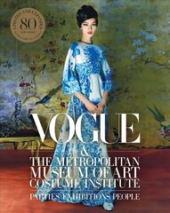 Vogue and the Metropolitan Museum of Art Costume Institute: Updated Edition Updated цена и информация | Книги об искусстве | 220.lv