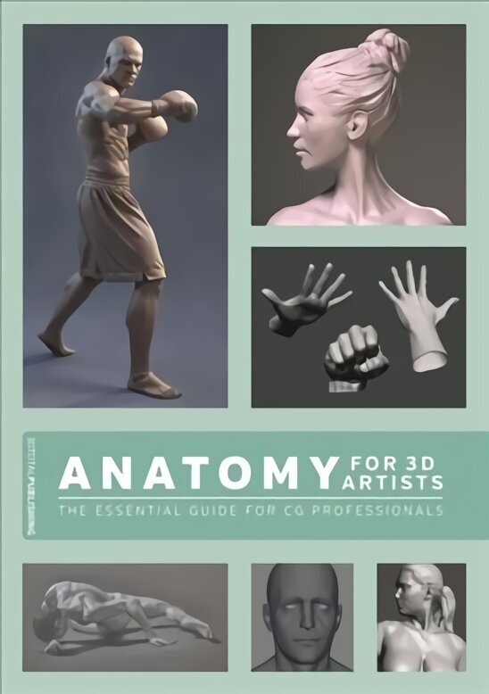 Anatomy for 3D Artists: The Essential Guide for CG Professionals cena un informācija | Mākslas grāmatas | 220.lv
