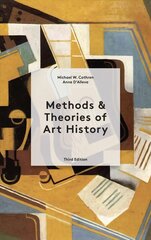 Methods & Theories of Art History Third Edition 3rd ed. цена и информация | Книги об искусстве | 220.lv