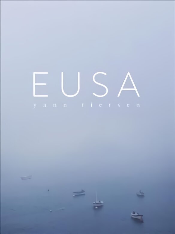 Yann Tiersen: Eusa цена и информация | Mākslas grāmatas | 220.lv
