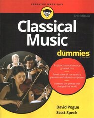 Classical Music For Dummies, 3rd Edition 3rd Edition цена и информация | Книги об искусстве | 220.lv