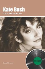 Kate Bush The Dreaming: In-depth цена и информация | Книги об искусстве | 220.lv