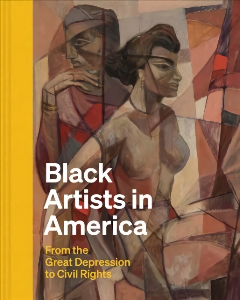 Black Artists in America: From the Great Depression to Civil Rights цена и информация | Mākslas grāmatas | 220.lv