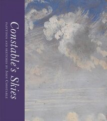 Constable's Skies: Paintings and Sketches by John Constable cena un informācija | Mākslas grāmatas | 220.lv