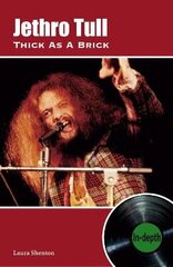 Jethro Tull Thick As A Brick: In-depth цена и информация | Книги об искусстве | 220.lv