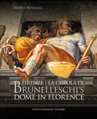 Brunelleschi's Dome in Florence cena un informācija | Mākslas grāmatas | 220.lv