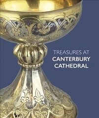 Treasures at Canterbury Cathedral цена и информация | Книги об искусстве | 220.lv