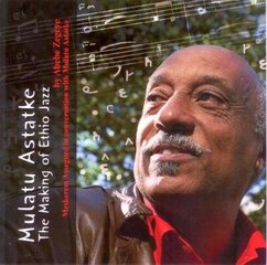 Mulatu Astatke: The Making of Ethio Jazz cena un informācija | Mākslas grāmatas | 220.lv