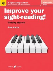 Improve your sight-reading! Piano Initial Grade цена и информация | Книги об искусстве | 220.lv