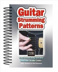 Guitar Strumming Patterns: Easy-to-Use, Easy-to-Carry, One Chord on Every Page New edition cena un informācija | Mākslas grāmatas | 220.lv