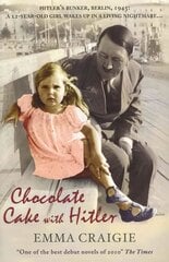 Chocolate Cake with Hitler: A Nazi Childhood: A Nazi Childhood 2nd edition цена и информация | Книги для подростков и молодежи | 220.lv