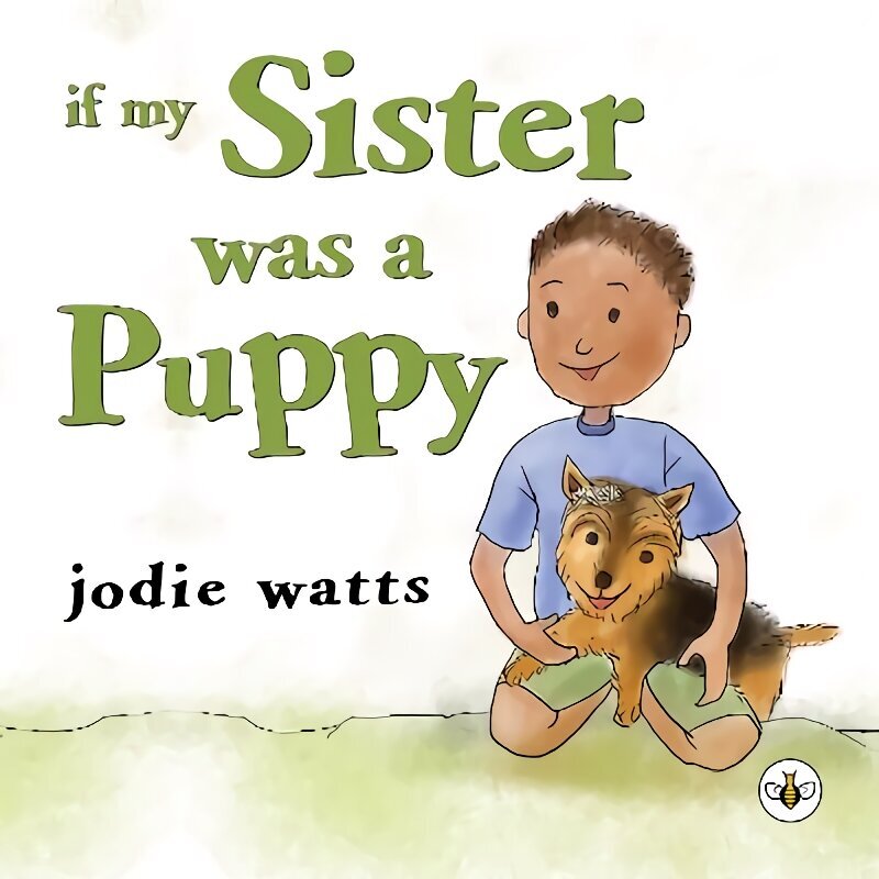 If My Sister Was a Puppy cena un informācija | Grāmatas pusaudžiem un jauniešiem | 220.lv