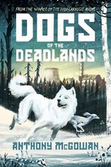 Dogs of the Deadlands цена и информация | Книги для подростков  | 220.lv