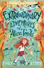 Extraordinary Adventures of Alice Tonks цена и информация | Книги для подростков  | 220.lv