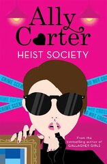 Heist Society: Heist Society: Book 1, Book 1 cena un informācija | Grāmatas pusaudžiem un jauniešiem | 220.lv