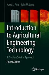 Introduction to Agricultural Engineering Technology: A Problem Solving Approach 4th ed. 2018 цена и информация | Книги по социальным наукам | 220.lv