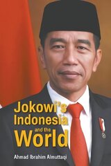 Jokowi's Indonesia And The World cena un informācija | Sociālo zinātņu grāmatas | 220.lv