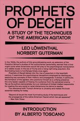 Prophets of Deceit: A Study of the Techniques of the American Agitator цена и информация | Книги по социальным наукам | 220.lv