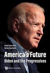 America's Future: Biden And The Progressives cena un informācija | Sociālo zinātņu grāmatas | 220.lv