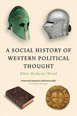 <p>Social History of Western Political Thought</p>
 цена и информация | Книги по социальным наукам | 220.lv
