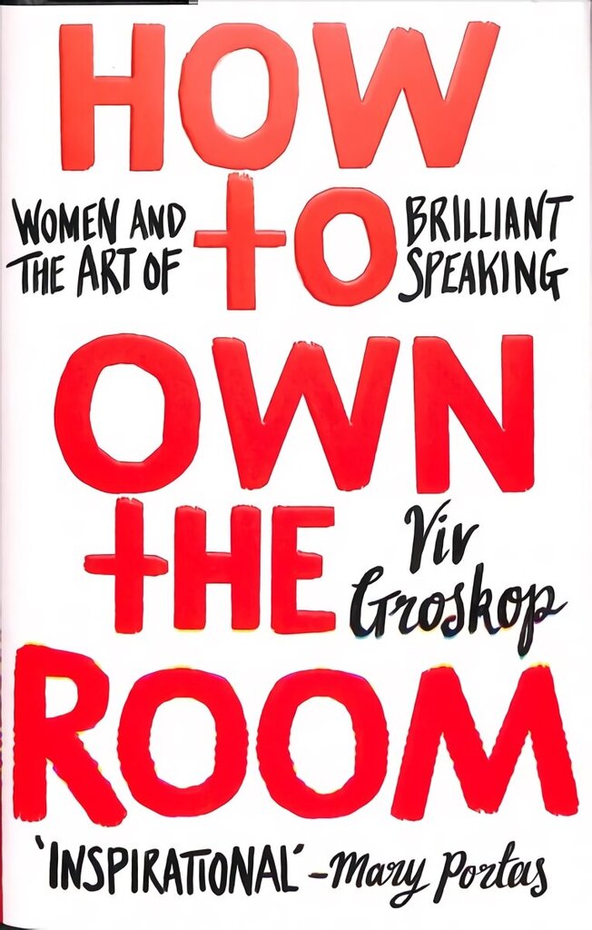 How to Own the Room: Women and the Art of Brilliant Speaking цена и информация | Svešvalodu mācību materiāli | 220.lv