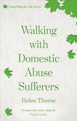 Walking with Domestic Abuse Sufferers cena un informācija | Sociālo zinātņu grāmatas | 220.lv