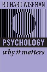 Psychology: Why It Matters: Why It Matters cena un informācija | Sociālo zinātņu grāmatas | 220.lv