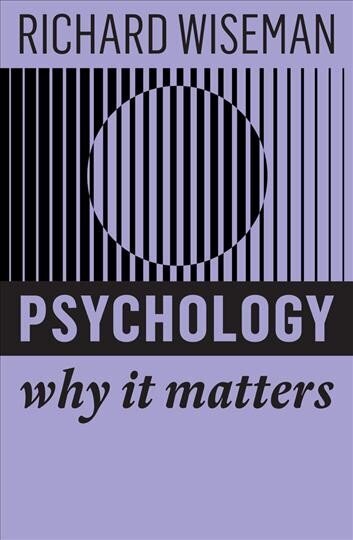 Psychology: Why It Matters: Why It Matters cena un informācija | Sociālo zinātņu grāmatas | 220.lv