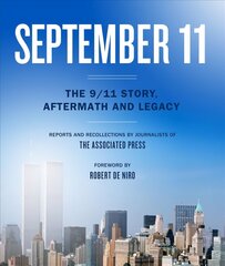 September 11: The Unfolding of 9/11 and its Aftermath cena un informācija | Sociālo zinātņu grāmatas | 220.lv