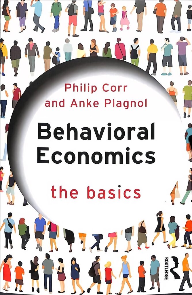 Behavioral Economics: The Basics цена и информация | Ekonomikas grāmatas | 220.lv