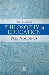 Philosophy of Education, 4th Edition 4th edition cena un informācija | Sociālo zinātņu grāmatas | 220.lv