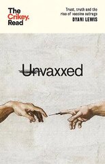 Unvaxxed: Trust, Truth and the Rise of Vaccine Outrage цена и информация | Книги по социальным наукам | 220.lv