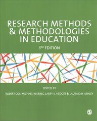 Research Methods and Methodologies in Education 3rd Revised edition cena un informācija | Sociālo zinātņu grāmatas | 220.lv