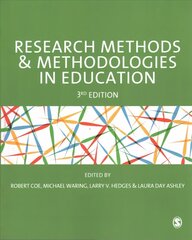 Research Methods and Methodologies in Education 3rd Revised edition цена и информация | Книги по социальным наукам | 220.lv