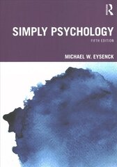 Simply Psychology 5th edition cena un informācija | Sociālo zinātņu grāmatas | 220.lv