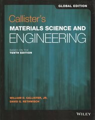 Callister's Materials Science and Engineering 10th Edition, Global Edition цена и информация | Книги по социальным наукам | 220.lv
