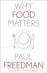 Why Food Matters cena un informācija | Sociālo zinātņu grāmatas | 220.lv