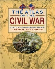 Atlas of the Civil War цена и информация | Исторические книги | 220.lv