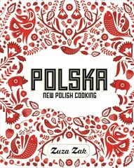 Polska: New Polish Cooking cena un informācija | Pavārgrāmatas | 220.lv