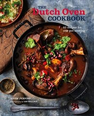 Dutch Oven Cookbook: 60 Recipes for One-Pot Cooking цена и информация | Книги рецептов | 220.lv